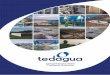 Comprehensive Water Treatment Solutions - Tedagua · 2019-09-17 · Wastewater Treatment and Reuse Through primary, secondary and tertiary treatments, we design processes to treat