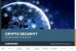 CRYPTO SECURITY - d1mjtvp3d1g20r.cloudfront.net · < 6 > Independent British blockchain and crypto news Let’s look at exchanges. If you use a centralised exchange, you put