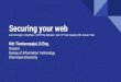 Securing your web Khon Kaen University Bureau of ... · Basic HTTPS Configurations ⚪Apache HTTPD Server ⚪nginx ⚪Lighttpd HTTPS by default Get “A” from Qualys SSL Test 4