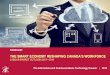 THE SMART ECONOMY RESHAPING CANADA’S WORKFORCE · 2019-07-24 · This study tracks and projects the evolution of 15 ICT occupations in 18 municipalities, 10 provinces, and Canada