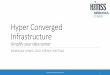 Hyper Converged Infrastructure - Nebraska Chapter of HIMSSnebraska.himsschapter.org/sites/himsschapter/files... · 2019-06-04 · “Incorporating hyper converged infrastructure into