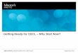 Getting Ready for CECL: Why Start Now - Moody's Analytics · Getting Ready for CECL: Why Start Now? 4 What is CECL and how did we get here? » This summer, FASB issued a new accounting