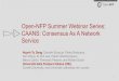 Open-NFP Summer Webinar Series: CAANS: Consensus As A … · Open-NFP Summer Webinar Series: CAANS: Consensus As A Network Service Huynh Tu Dang, Daniele Sciascia, Pietro Bressana,