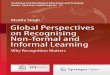 Madhu˜Singh Global Perspectives on Recognising Non-formal ...Madhu Singh UNESCO Institute for Lifelong Learning Hamburg, Germany ISSN 1871-3041 ISSN 2213-221X (electronic) Technical