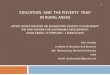 Education and the Poverty Trap in Rural areas · 2019-03-06 · education and the poverty trap in rural areas expert group meeting on eradicating poverty to implement the 2030 agenda