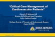 “Critical Care Management of Cardiovascular Patients” · “Critical Care Management of Cardiovascular Patients” Glenn J. R. Whitman, MD Director, CVSICU and Heart Transplant