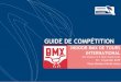 INDOOR BMX DE TOURS INTE · PDF file Minime Fille Open Supercross Minime Garçon Homme 17 et +* Femme 17 et +* Cadet Supercross Femme 17+ Minime & Cadet Garçon Homme 17/24 Minime