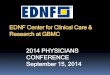 EDNF Center for Clinical Care & Research at GBMC 2014 ...ehlers-danlos.com/2014-physicians-conference/Kline.pdf · 2014 PHYSICIANS CONFERENCE September 15, 2014 . Ehlers-Danlos Syndromes