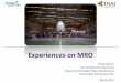 Experiences on MRO...B737-300/400/500 B747-400, B747-8 B767-200/300 B777-200/300 Engines RR Trent 700, Trent 875/892 GE CF6-80 Series Federal Aviation Administration (FAA) Since 1989