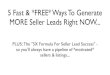 5 Fast & *FREE* Ways To Generate MORE Seller Leads Right NOWfuel123.s3.amazonaws.com/FuelPagesWebinarOffer.pdf · 2015-01-13 · 5 Fast & *FREE* Ways To Generate MORE Seller Leads