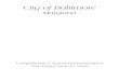 Maryland - Baltimore City Department of Finance · City of Baltimore, Maryland In compliance with Article VII, Section 8, of the revised City Charter (November, 1964), submitted herewith