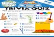 O4 T1P Trivia quiz - Thrifty · Trivia quiz. 1. rainbow? 2. If you freeze water, what do you get? 3. Backstroke, eestylefr and butterfly are different methods in what sport? 4. How