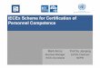 IECEx Scheme for Certification of Personnel Competence · IECEx Scheme for Certification of Personnel Competence Process to gain IECEx CoPC Certificate (Presenter Mark Amos - Overview)