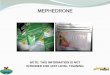 MEPHEDRONE · • This presentation is meant to provide basic awareness and information on Mephedrone plant food and soothing bath crystals/bath salt products. Not to provide a threat
