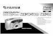 OWNER S MANUAL - Fujifilm · 2001-12-11 · S MANUAL • Fujinon 35-60mm Auto Focus Zoom Lens • Automatic Flash • Easy Film Loading • Automatic Film Rewind • Full Information
