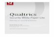 Qualtrics Security White Paper-lite v4.01 · Qualtrics’ rapid growth requires an influx of great talent. All new hires are held to rigorous standards of talent and proven track