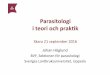 Parasitologi i teori och prak0k - orgprints.orgorgprints.org/33711/1/Parasiter Johan Höglund FoU... · a b s t r a c t The principle of fecal ﬂotation is based on the ability