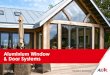 Aluminium Window & Door Systems - Capital UPVC · to offer your customers the narrowest of sightlines, allowing bigger glazing and providing greater light into their home. Our integrated