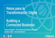 Retos para la Transformación Digital Building a Connected … · 2018-07-24 · Put iPaaS at the Center of Your Fin Serv Digital Strategy “Integration and integration technologies