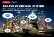 EMPOWERING CITIES...Empowering cities: The real story of how citizens and businesses are driving smart cities is a research program developed by The Economist Intelligence Unit (EIU),