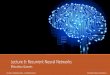 Lecture 6: Recurrent Neural Networks - GitHub Pages · Lecture 6: Recurrent Neural Networks Efstratios Gavves. UVA DEEP LEARNING COURSE –EFSTRATIOS GAVVES RECURRENT NEURAL NETWORKS
