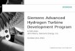 Siemens Advanced Hydrogen Turbine Development Program · Advanced 2D & 3D CFD Modelni g High Turning, Highly Loaded Airfoils End Wa llConouni g development Exhaus diffuser developmen