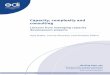 Capacity, complexity and consulting · Capacity, complexity and consulting Lessons from managing capacity development projects Ajoy Datta, Louise Shaxson and Arnaldo Pellini March