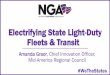Electrifying State Light-Duty Fleets & Transit · CONFIDENTIAL & PROPRIETARY PROTERRA ©2016 12 ABOUT PROTERRA • Offices and manufacturing in CA and SC • 500+ employees, with
