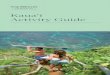 Kaua‘i Activity Guide€¦ · Activity Guide. Kaua‘i has been selected the best island in the United States and Canada —Global Traveler’s Leisure Travel Awards Welcome to