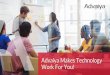 Advaiya Makes Technology Work For You! · Marketing Technology Architecture, Development, and Implementation. We have expertise in designing and building solutions with modern cloud