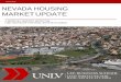 NEVADA HOUSING MARKET UPDATE...NEVADA HOUSING MARKET UPDATE A MONTHLY REPORT FROM THE LIED INSTITUTE FOR REAL ESTATE STUDIES Photo Credit: City of Henderson Location: Silver SpringsExisting