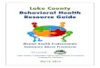 Lake County Behavioral Health Resource Guidelakecountyco Upload 082515C.pdf Lake County Behavioral Health Resource Guide Mental Health Professionals Substance Abuse Treatment ... relationship