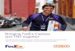 Bringing FedEx Express and TNT together · 2020-05-20 · FedEx Express and TNT can take you there faster, with improved transit times to many destinations, a wide range of delivery
