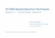 TLT-5606 Spread Spectrum Techniques - 2009-02-10¢  TLT-5606 Spread Spectrum Techniques Chapter 2: Pseudorandom