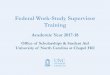 Federal Work-Study Supervisor Training... · • Level 3 ($10.05-$11.80): • Moderate to substantial experience, technical knowledge, or previous training or certification is necessary