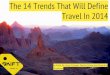 The 14 Trends That Will Define Travel In 2014 - SkiftThe growth of curation-centric startups like Top10.com, Room77, and HotelTonight is ... The Best Hotel Social Media Campaigns of