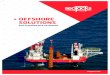 OFFSHORE SOLUTIONS - Amazon S3s3.amazonaws.com/yourguide-production-assets/companies/brochur… · team averages over 20 years experience in offshore industries. Many crew members