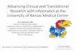 Advancing Clinical and Translational Research with Informatics at … · 2018-03-09 · 1. Provide a HICTR portal for investigators to access clinical and translational research resources,