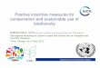 Positive incentive measures for conservation and ... · producers for biodiversity-friendly outcomes or to avoid biodiversity-harmful outcomes – Payments for ecosystem services,