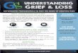 UNDERSTANDING GRIEF & LOSS ... ABOUT “UNDERSTANDING GRIEF & LOSS” Grief is a universal human experience, and yet many individuals, professionals, and organizations do not have