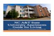 NC A&T State University Apartments Guide for Living...2018/08/03  · Queen Mattress: 1 per bedroom, Dining Table: 1 per bedroom, Box Spring: 1 per bedroom, Dining Chairs: 4 per bedroom,