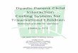 Dyadic Parent-Child Interaction Coding System for ...pcit. · PDF file The Dyadic Parent -Child Interaction Coding System (DPICS) is designed to assess parent-child social interactions,