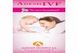 adeshhospital.com · IVF at Adesh Hospital IVF Established in 2015 to meet the needs of infertile couples, The centre of IV F and Human Reproduction at Adesh Hospital, Bathinda has