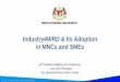 Industry4WRD & Its Adoption in MNCs and SMEs 1.1 MITI マレーシア国際貿易産業省.pdf · Current Manufacturing Landscape GDP 5% Growth rate 22.4% National GDP RM304.8 B Absolute