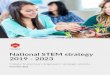 National STEM strategy 2019 - 2023 - Engineers Australia STEM... · scientific skills of the future workforce. These views have been supported in Australia by the work of the Chief