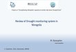 Review of drought monitoring system in Mongolia · Application of Drought indices There are 38 indexes; of which 10 - for agricultural drought, 7 - for hydrological drought and the