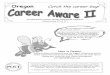 Oregon Catch the career bug! · Development. Questions: Contact Brenda.P.Turner@state.or.us, 503-947-1233 To download a pdf of this publication, go to the Careers page at , and scroll