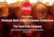 Deutsche Bank Global Consumer Conference The Coca-Cola …coca-cola-ir.prod-use1.investis.com/~/media/Files/C/Coca-Cola-IR/... · Productivity Initiatives Are Effective and Becoming