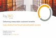 Delivering measurable customer benefits Case studies from the …pseconsulting.com/wp-content/uploads/2017/01/3-Pay360... · 2019-09-09 · Delivering measurable customer benefits
