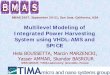 Multilevel Modeling of Integrated Power Harvesting System ... · Integrated Power Harvesting System using VHDL-AMS and SPICE BMAS 2007, September 20-21, San Jose, ... Energy Harvesting